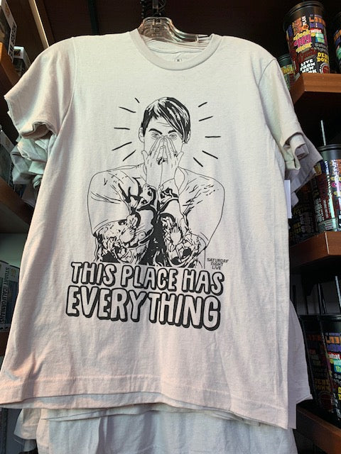 This Place has Everything T-shirt
